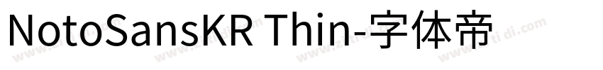 NotoSansKR Thin字体转换